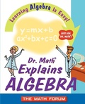 Cover: Dr. Math Explains Algebra - Jossey-Bass