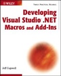 Cover: Developing Visual Studio .NET Macros and Add-Ins - Wiley