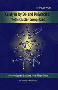 Abbildung von: Catalysis by Di- and Polynuclear Metal Cluster Complexes - Wiley