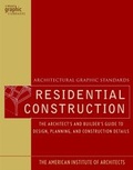 Cover: Architectural Graphic Standards for Residential Construction - Wiley