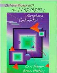 Enlarge image Cover: Getting Started with the TI-92/92 Plus Graphing Calculator - Wiley