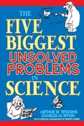 Cover: The Five Biggest Unsolved Problems in Science - Wiley