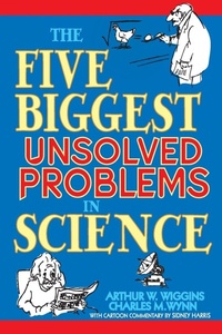 Enlarge image Cover: The Five Biggest Unsolved Problems in Science - Wiley
