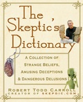Cover: The Skeptic's Dictionary - Wiley