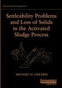 Cover: Settleability Problems and Loss of Solids in the Activated Sludge Process - Wiley