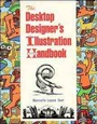 Cover: The Desktop Designer's Illustration Handbook - Wiley