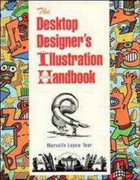 Enlarge image Cover: The Desktop Designer's Illustration Handbook - Wiley