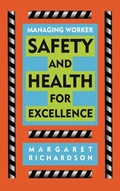 Cover: Managing Worker Safety and Health for Excellence - Wiley