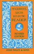 Cover: McGuffey's Sixth Eclectic Reader - Wiley