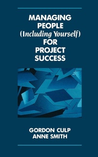 Abbildung von: Managing People (Including Yourself) for Project Success - Wiley
