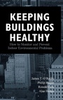 Cover: Keeping Buildings Healthy - Wiley