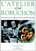 Cover: L'Atelier of Joel Robuchon - Wiley
