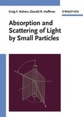 Cover: Absorption and Scattering of Light by Small Particles - Wiley-VCH