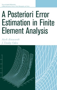 Enlarge image Cover: A Posteriori Error Estimation in Finite Element Analysis - Wiley