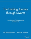 Cover: The Healing Journey Through Divorce - Wiley
