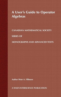 Enlarge image Cover: A User's Guide to Operator Algebras - Wiley
