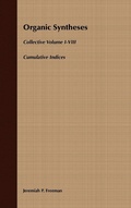 Cover: Organic Syntheses: Cumulative Indices for Collective Volumes 1 - 8 - Wiley