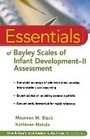 Cover: Essentials of Bayley Scales of Infant Development II Assessment - Wiley