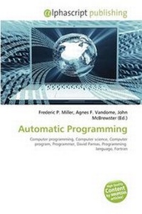 Enlarge image Cover: Automatic Programming - Alphascript Publishing
