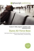 Bild: Dyess Air Force Base - Alphascript Publishing
