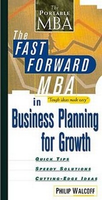 Enlarge image Cover: The Fast Forward MBA in Business Planning for Growth - Wiley