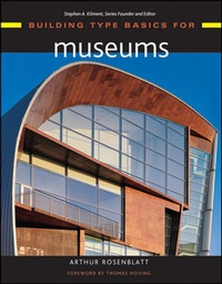 Enlarge image Cover: Building Type Basics for Museums - Wiley