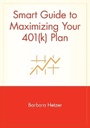 Cover: Smart Guide to Maximizing Your 401(k) Plan - Wiley