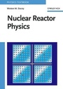 Cover: Nuclear Reactor Physics - Wiley