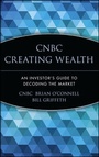 Cover: CNBC Creating Wealth - Wiley