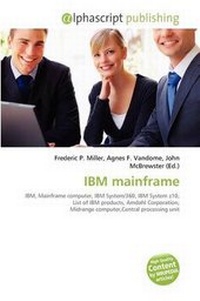 Enlarge image Cover: IBM Mainframe - Alphascript Publishing