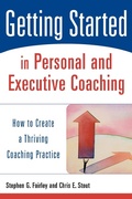 Cover: Getting Started in Personal and Executive Coaching - Wiley