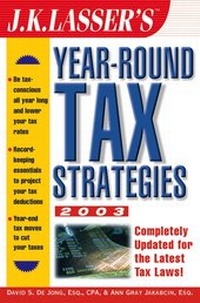 Abbildung von: J.K. Lasser's Year-Round Tax Strategies 2003 - Wiley