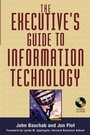 Cover: The Executive's Guide to Information Technology - Wiley