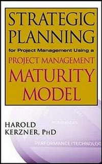 Enlarge image Cover: Strategic Planning for Project Management Using a Project Management Maturity Model - Wiley