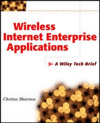 Enlarge image Cover: Wireless Internet Enterprise Applications - Wiley