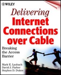 Cover: Delivering Internet Connections over Cable - Wiley