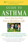 Cover: The Children's Hospital of Philadelphia Guide to Asthma - Wiley