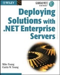 Cover: Deploying Solutions with .NET Enterprise Servers - Wiley