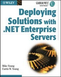 Enlarge image Cover: Deploying Solutions with .NET Enterprise Servers - Wiley