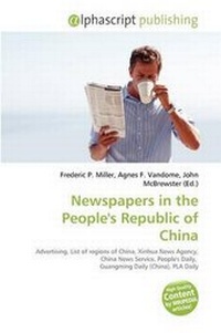 Bild: Newspapers in the People's Republic of China - Alphascript Publishing