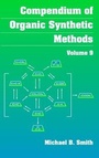 Cover: Compendium of Organic Synthetic Methods, Volume 9 - Wiley