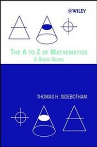 Enlarge image Cover: The A to Z of Mathematics - Wiley