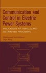 Cover: Communication and Control in Electric Power Systems - Wiley-IEEE Press