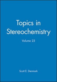 Enlarge image Cover: Topics in Stereochemistry, Volume 23 - Wiley