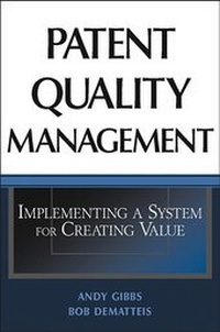 Enlarge image Cover: Patent Quality Management: Implementing a System f or Creating Value - Wiley