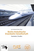 Cover: Berlin-Anhaltische Eisenbahn-Gesellschaft - Rupt