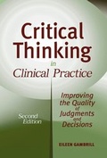 Cover: Critical Thinking in Clinical Practice - Wiley