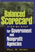 Cover: Balanced Scorecard Step-by-Step for Government and Nonprofit Agencies - Wiley