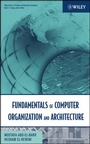 Cover: Fundamentals of Computer Organization and Architecture - Wiley