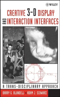 Enlarge image Cover: Creative 3-D Display and Interaction Interfaces - Wiley-Blackwell